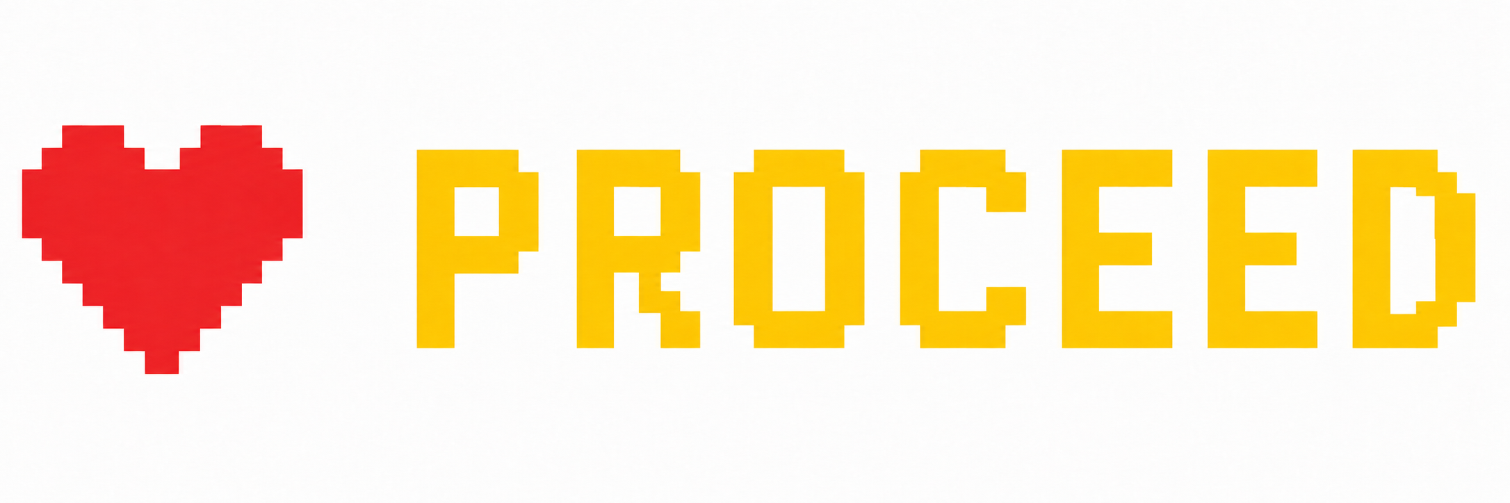 Proceed